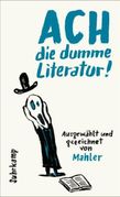 Nicolas Mahler: Ach, die dumme Literatur!